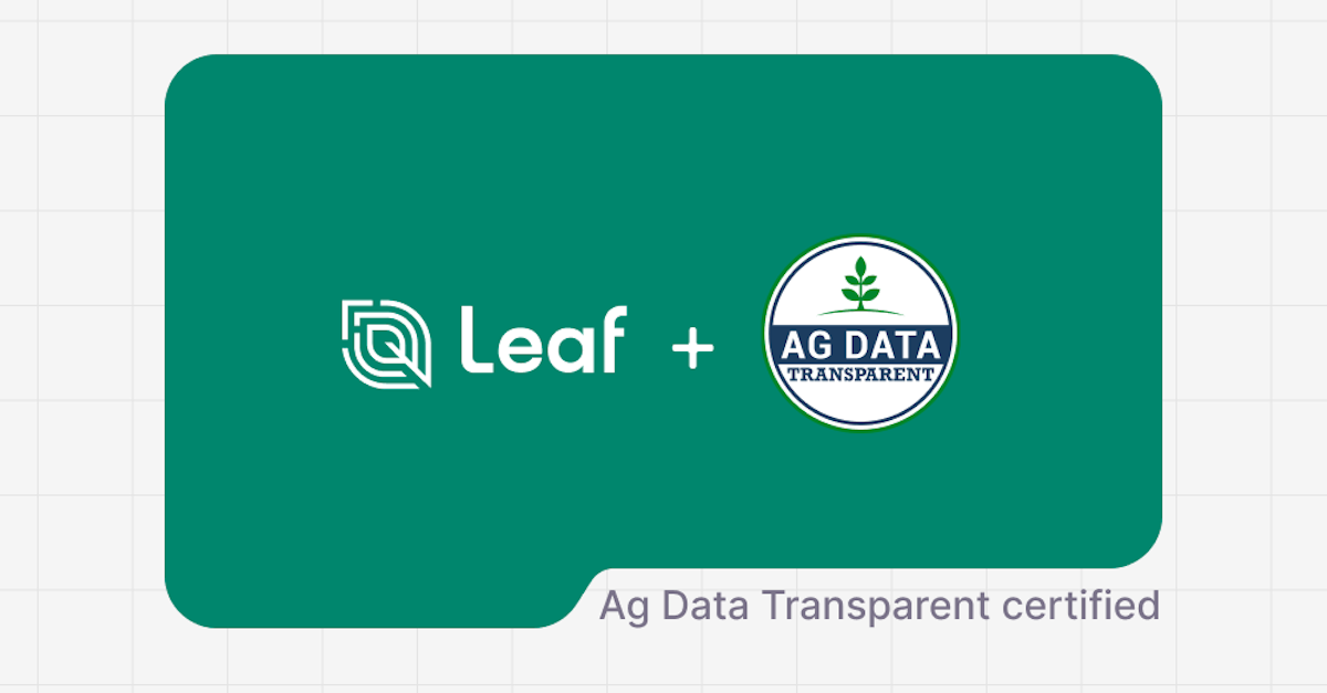 Leaf now Ag Data Transparent Certified
