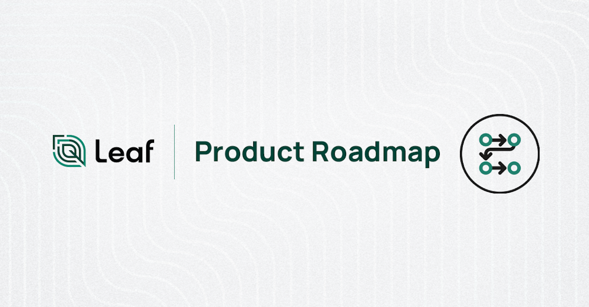 2022 Leaf Product Roadmap