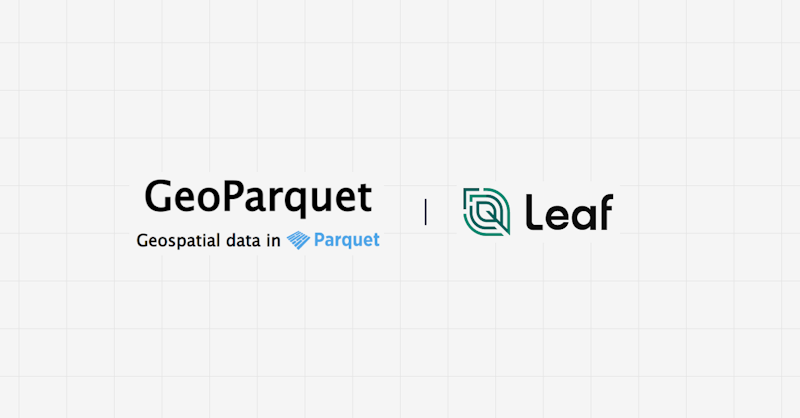 GeoParquet now available with Leaf