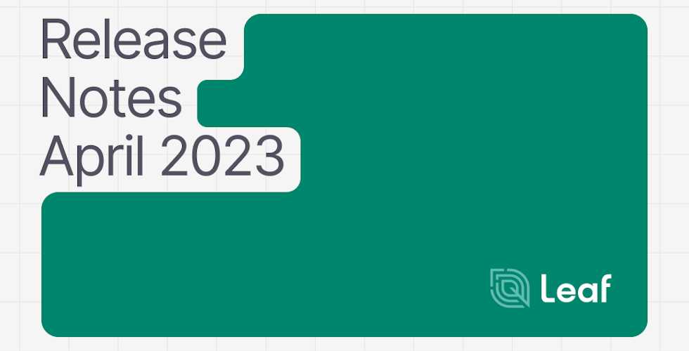 Release Notes - April 2023